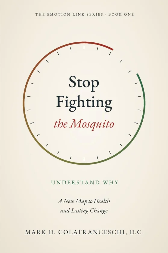 Stop Fighting the Mosquito book cover by Mark D. Colafranceschi, D.C.